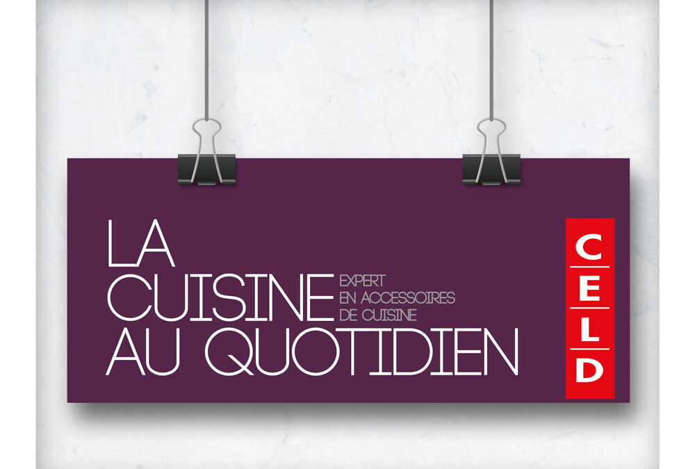 CELD – La cuisine au quotidien